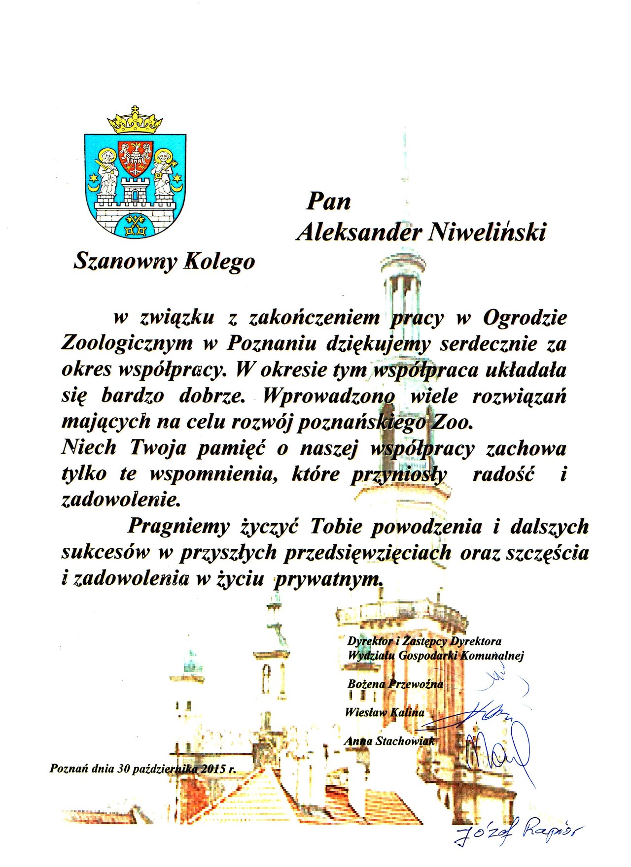 Acknowledgements Aleksander Niweliński - Poznań Municipal Office